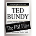 Ted Bundy: The FBI Files