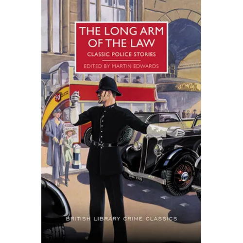 The Long Arm of the Law: Classic Police Stories