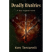 Deadly Rivalries