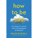 How to Be Sad: Everything I've Learned about Getting Happier by Being Sad