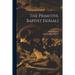 The Primitive Baptist [serial]; v.3