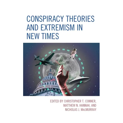Conspiracy Theories and Extremism in New Times