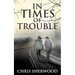 In Times Of Trouble