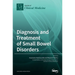 Diagnosis and Treatment of Small Bowel Disorders
