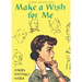 Make a Wish for Me