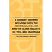 A Sanskrit Grammer Including Both the Classical Language and the Older Dialects, of Veda and Brahmana