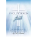 Uncluttered Faith: An Introduction to The Teachings of Brother John