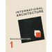 Walter Gropius: International Architecture