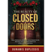 The Beauty Of Closed Doors: How Detours, Delays, and Dead Ends Reveal the Purpose Behind Life's Interruptions