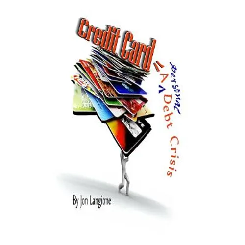 Credit Card: A Personal Debt Crisis