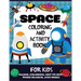 Space Coloring and Activity Book for Kids