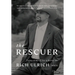 The Rescuer: Fixing Himself for a Better Us