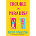 Trouble in Paradise
