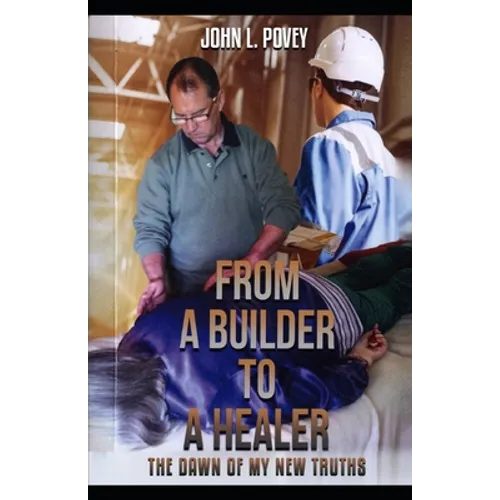 From a Builder to a Healer: The Dawn of my New Truths