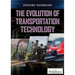 The Evolution of Transportation Technology