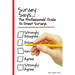 Survey Says...: The Professionals' Guide to Great Surveys