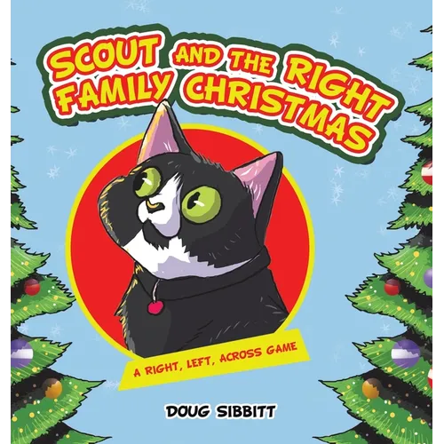 Scout and the Right Family Christmas: A Right, Left, Across Game