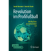 Revolution Im Profifußball: Mit Big Data Zur Spielanalyse 4.0