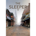 The Sleeper: (Revised Edition)