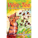Wee-Tee: The Farm Cat and Her EE Adventures
