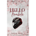 Hello Trouble
