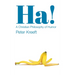 Ha!: A Christian Philosophy of Humor