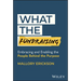 What the Fundraising: Embracing and Enabling the People Behind the Purpose