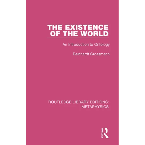 The Existence of the World: An Introduction to Ontology