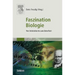 Faszination Biologie: Von Aristoteles Bis Zum Zebrafisch