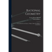 Rational Geometry: A Text-Book for the Science of Space; Based On Hilbert's Foundations