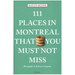 111 Places in Montreal That You Must Not Miss