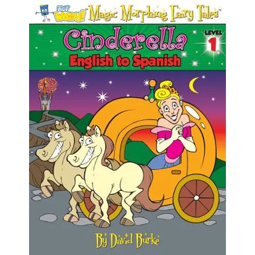 Cinderella: English to Spanish, Level 1