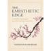 The Empathetic Edge: A Mindful Approach to Instructional Coaching (Strategies for Empathy, Awareness, and Connection in Instructional Coaching)