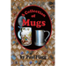 A Collection of Mugs
