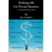 Working HR For Private Business - A Functional Reference Guide
