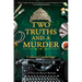 Two Truths and a Murder