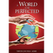 A World To Be Perfected