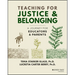 Teaching for Justice and Belonging: A Journey for Educators and Parents