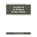 The Origin and the Meaning of the Name California: Calafia the Queen of the Island of California, Title Page of Las Sergas