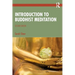 Introduction to Buddhist Meditation
