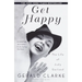 Get Happy: The Life of Judy Garland