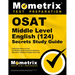 OSAT Middle Level English (124) Secrets Study Guide: CEOE Exam Review for the Certification Examinations for Oklahoma Educators / Oklahoma Subject Are