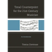 Tonal Counterpoint for the 21st-Century Musician: An Introduction