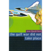 The Gulf War Did Not Take Place