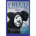 Freud, Biologist of the Mind: Beyond the Psychoanalytic Legend, with a New Preface by the Author