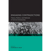 Engaging Contradictions: Theory, Politics, and Methods of Activist Scholarship