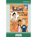 Bullies Are a Pain in the Brain (16pt Large Print Edition)