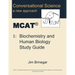 Conversational Science MCAT(R) Volume 1: Biochemistry and Human Biology Study Guide