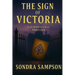 The Sign of Victoria: A Supernatural Thriller