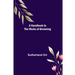A Handbook to the Works of Browning